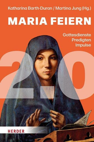 Maria feiern 2.0