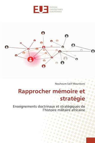 Rapprocher mémoire et stratégie
