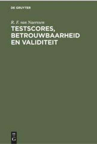 Testscores, betrouwbaarheid en validiteit