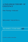 A Paradigm Theory of Existence