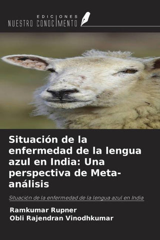 Situación de la enfermedad de la lengua azul en India: Una perspectiva de Meta-análisis