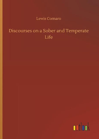 Discourses on a Sober and Temperate Life