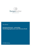 Eskalationsklauseln – mehrstufige Streitbeilegungsklauseln nach Schweizer Recht
