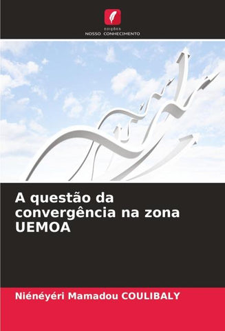 A questão da convergência na zona UEMOA