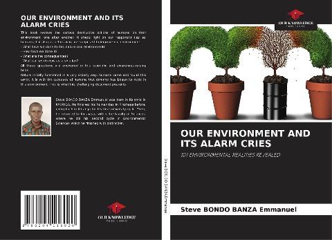 OUR ENVIRONMENT AND ITS ALARM CRIES