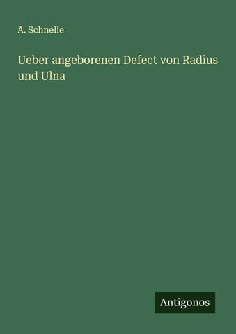 Ueber angeborenen Defect von Radius und Ulna