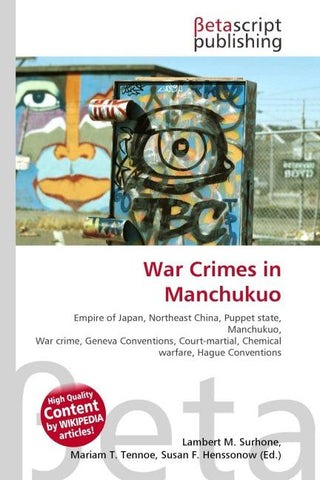 War Crimes in Manchukuo