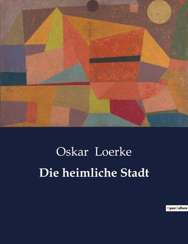 Die heimliche Stadt