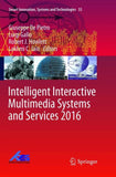 Intelligent Interactive Multimedia Systems and Services 2016