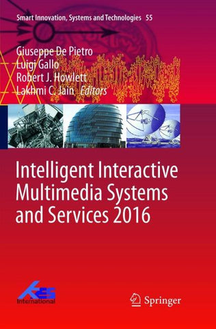 Intelligent Interactive Multimedia Systems and Services 2016