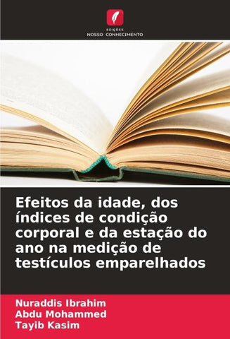 Efeitos da idade, dos índices de condição corporal e da estação do ano na medição de testículos emparelhados