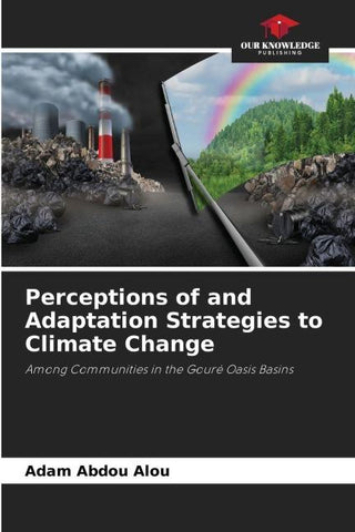 Perceptions of and Adaptation Strategies to Climate Change