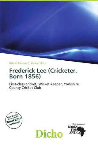 Frederick Lee (Cricketer, Born 1856)
