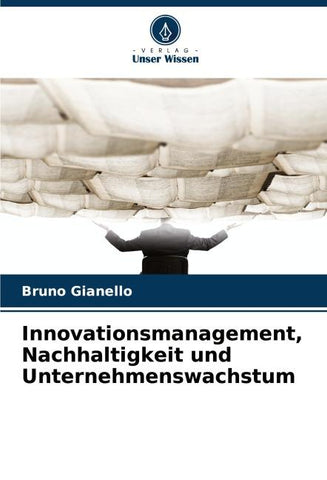 Innovationsmanagement, Nachhaltigkeit und Unternehmenswachstum