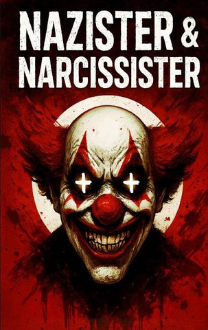Nazister & Narcissister