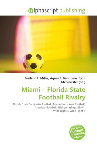 Miami - Florida State Football Rivalry