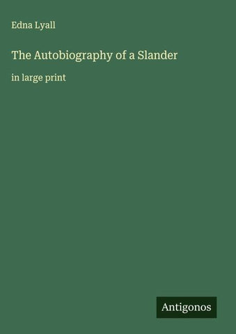 The Autobiography of a Slander