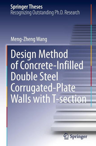 Design Method of Concrete-Infilled Double Steel Corrugated-Plate Walls with T-section