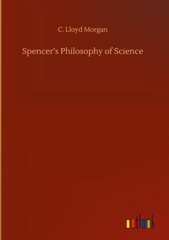 Spencer's Philosophy of Science