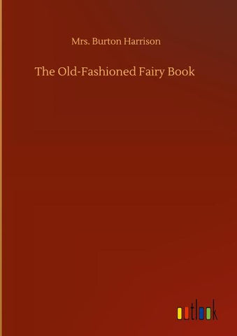 The Old-Fashioned Fairy Book