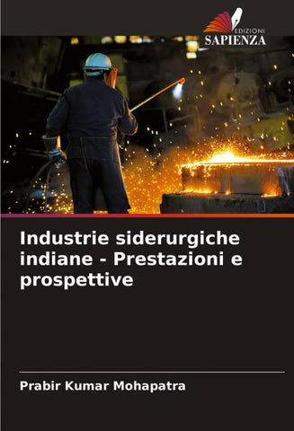 Industrie siderurgiche indiane - Prestazioni e prospettive