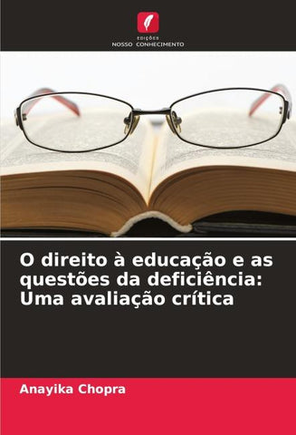 O direito à educação e as questões da deficiência: Uma avaliação crítica