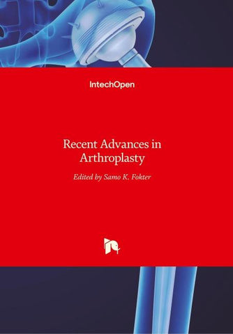 Recent Advances in Arthroplasty