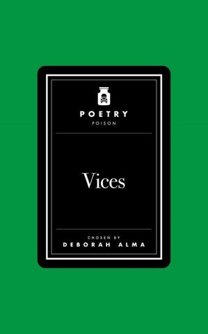 Poetry Poison: Vices
