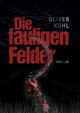 Die fauligen Felder 1 (Serie mit 2 Büchern)