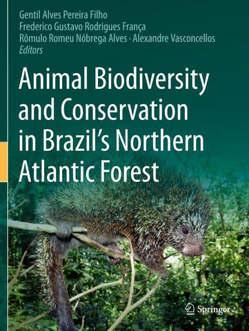 Animal Biodiversity and Conservation in Brazil's Northern Atlantic Forest