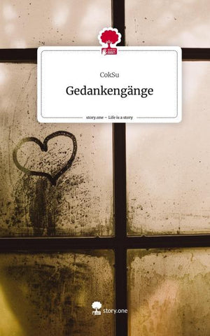 Gedankengänge. Life is a Story - story.one