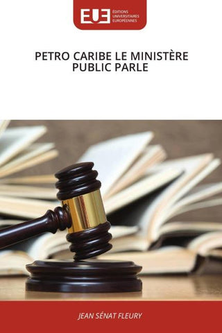 PETRO CARIBE LE MINISTÈRE PUBLIC PARLE