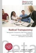 Radical Transparency