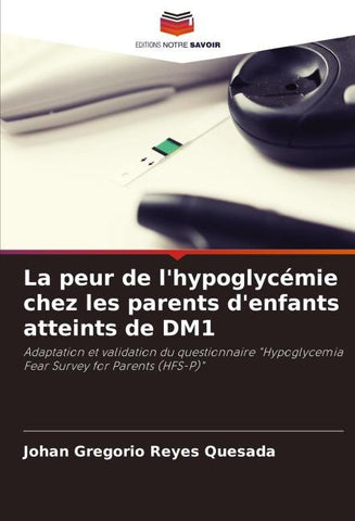 La peur de l'hypoglycémie chez les parents d'enfants atteints de DM1