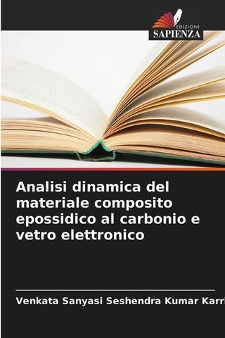 Analisi dinamica del materiale composito epossidico al carbonio e vetro elettronico