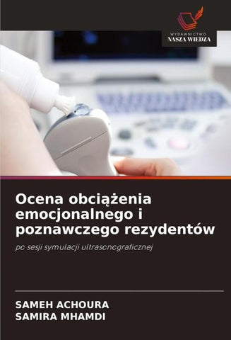 Ocena obci¿¿enia emocjonalnego i poznawczego rezydentów