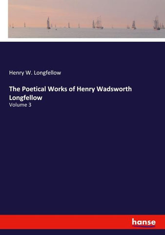 The Poetical Works of Henry Wadsworth Longfellow