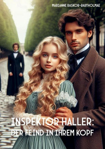 Inspektor Haller: Der Feind in ihrem Kopf