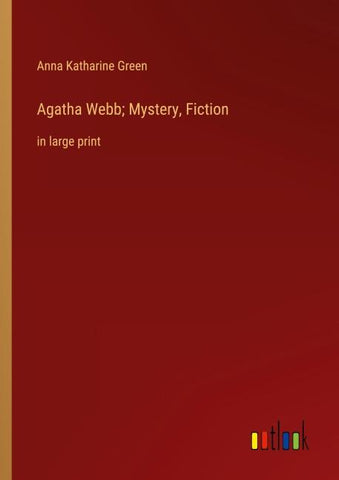 Agatha Webb; Mystery, Fiction