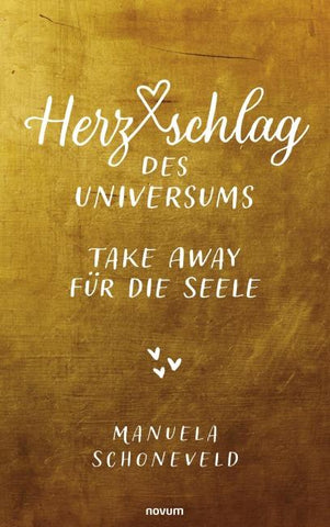 Herzschlag des Universums – Take Away für die Seele
