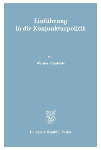 Einführung in die Konjunkturpolitik.