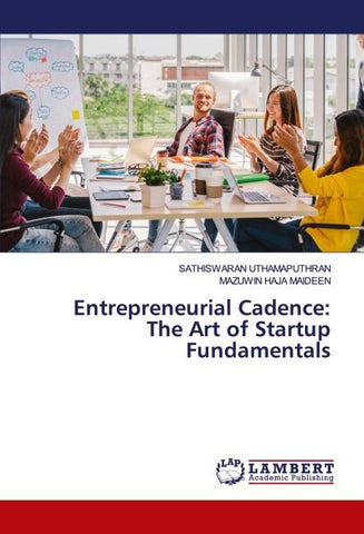 Entrepreneurial Cadence: The Art of Startup Fundamentals