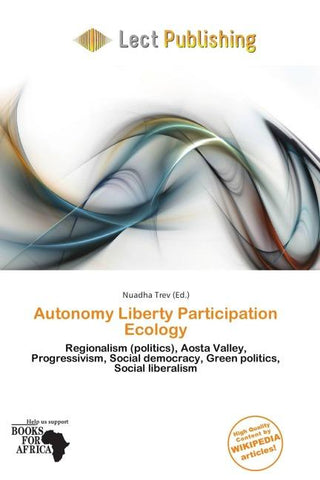 Autonomy Liberty Participation Ecology