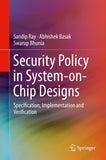 Security Policy in System-on-Chip Designs
