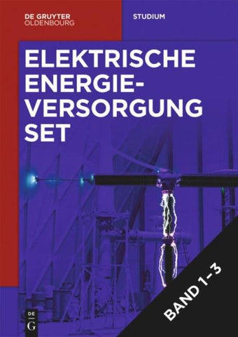 Lutz Hofmann: Elektrische Energieversorgung / [Set Elektrische Energieversorgung, Vol 1-3]
