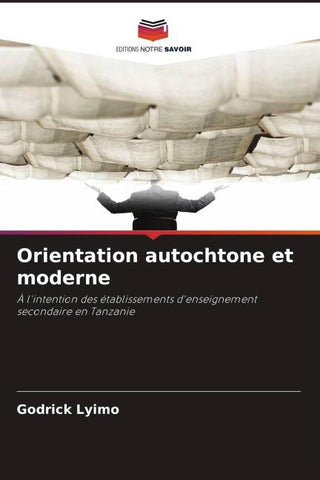 Orientation autochtone et moderne