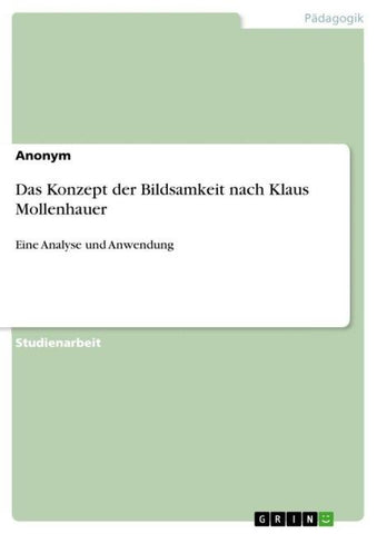 Das Konzept der Bildsamkeit nach Klaus Mollenhauer