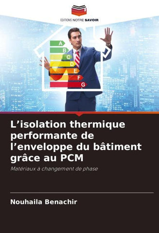 L'isolation thermique performante de l'enveloppe du bâtiment grâce au PCM