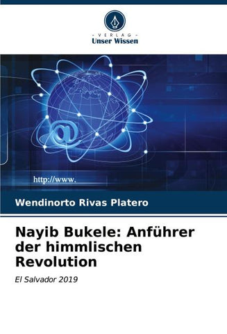 Nayib Bukele: Anführer der himmlischen Revolution