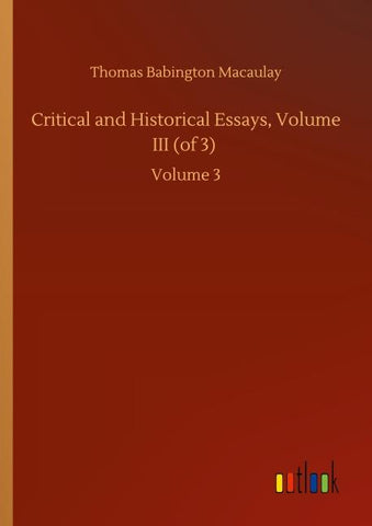 Critical and Historical Essays, Volume III (of 3)